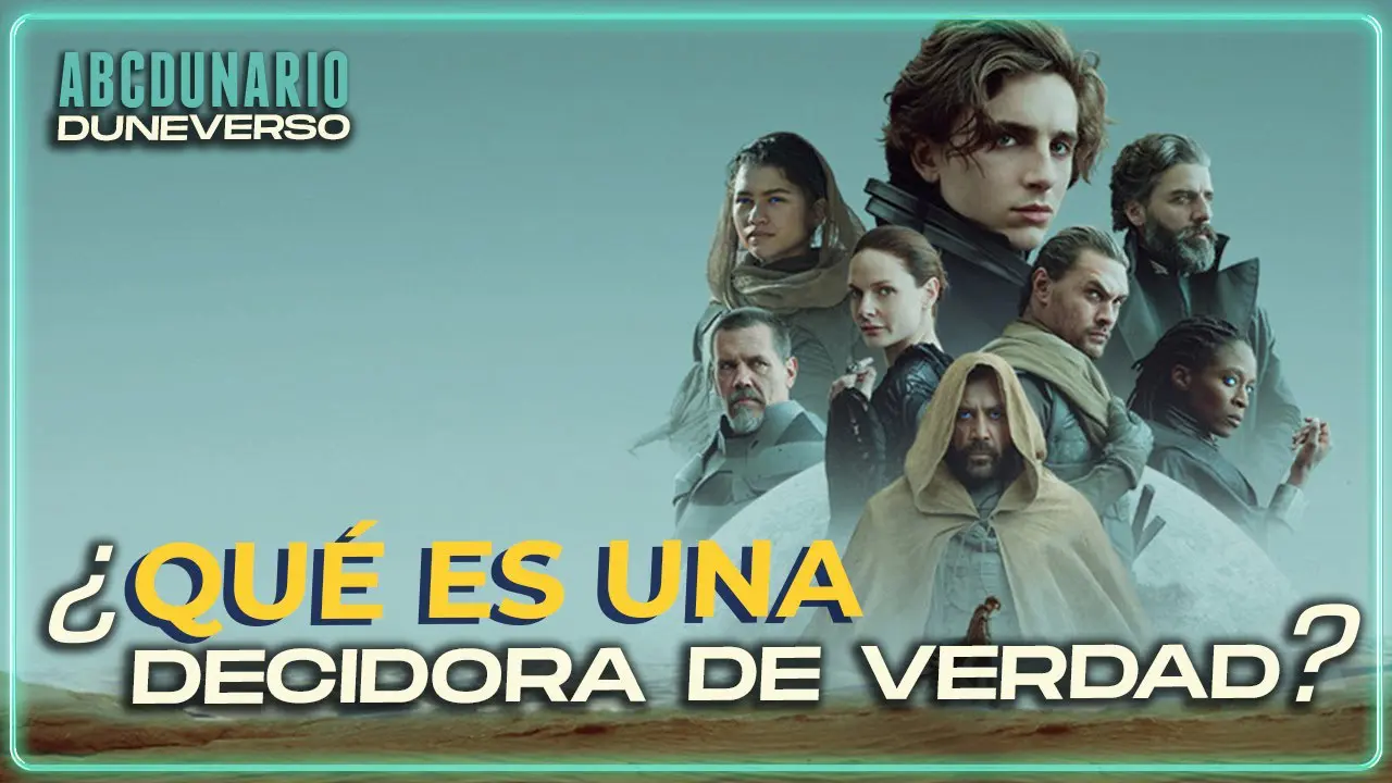 duneverso_abcdunario_decidora de verdad