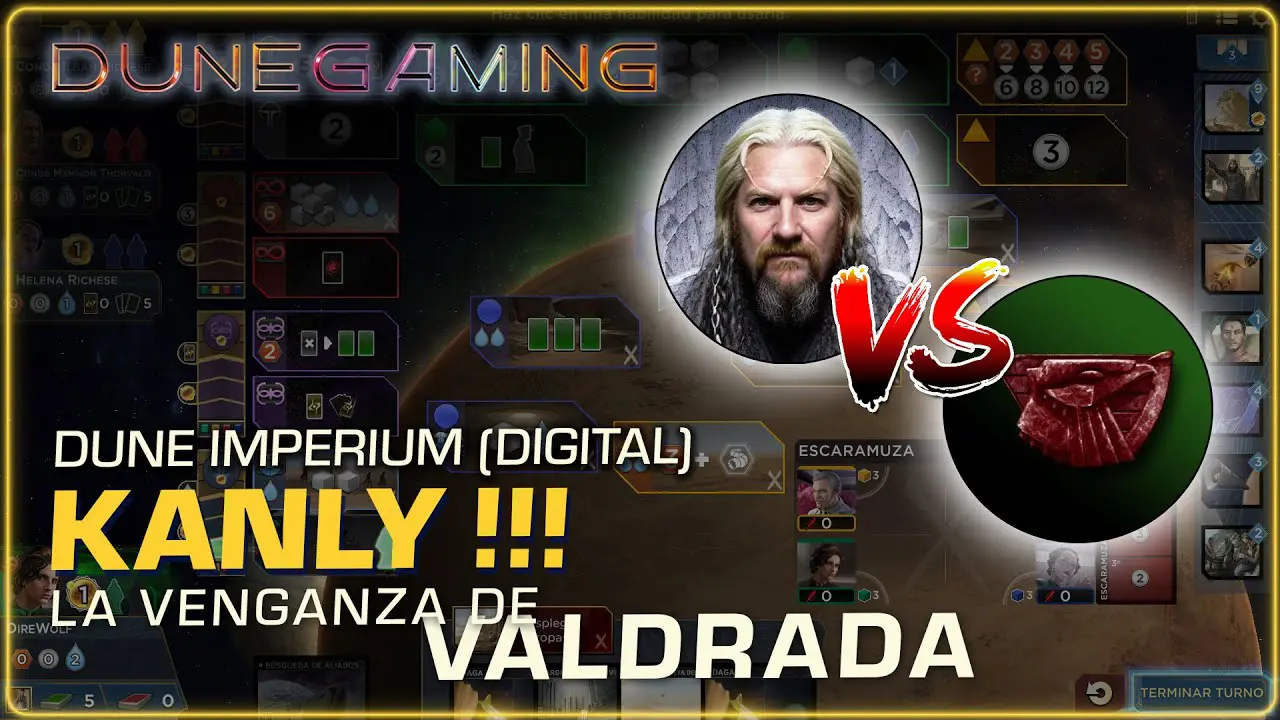 duneverso_dunegaming_KANLY !! LA VENGANZA DE VALDRADA