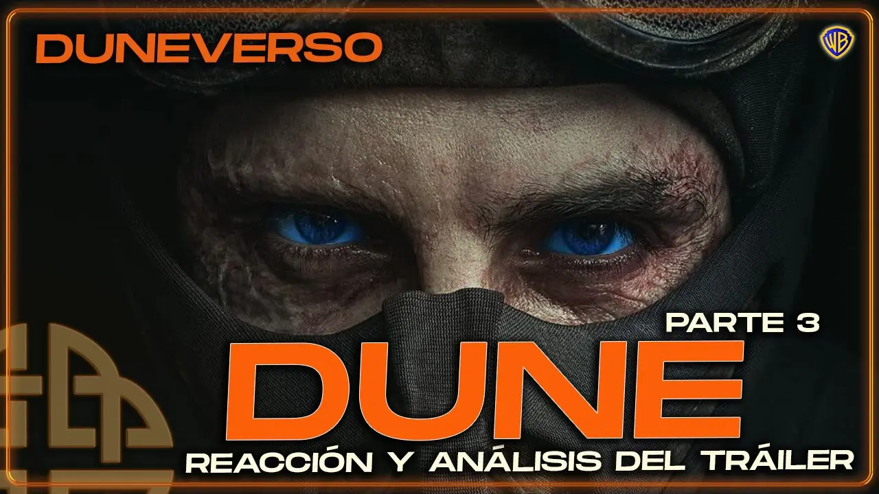 duneverso_reaccion trailer 1_Dune 3